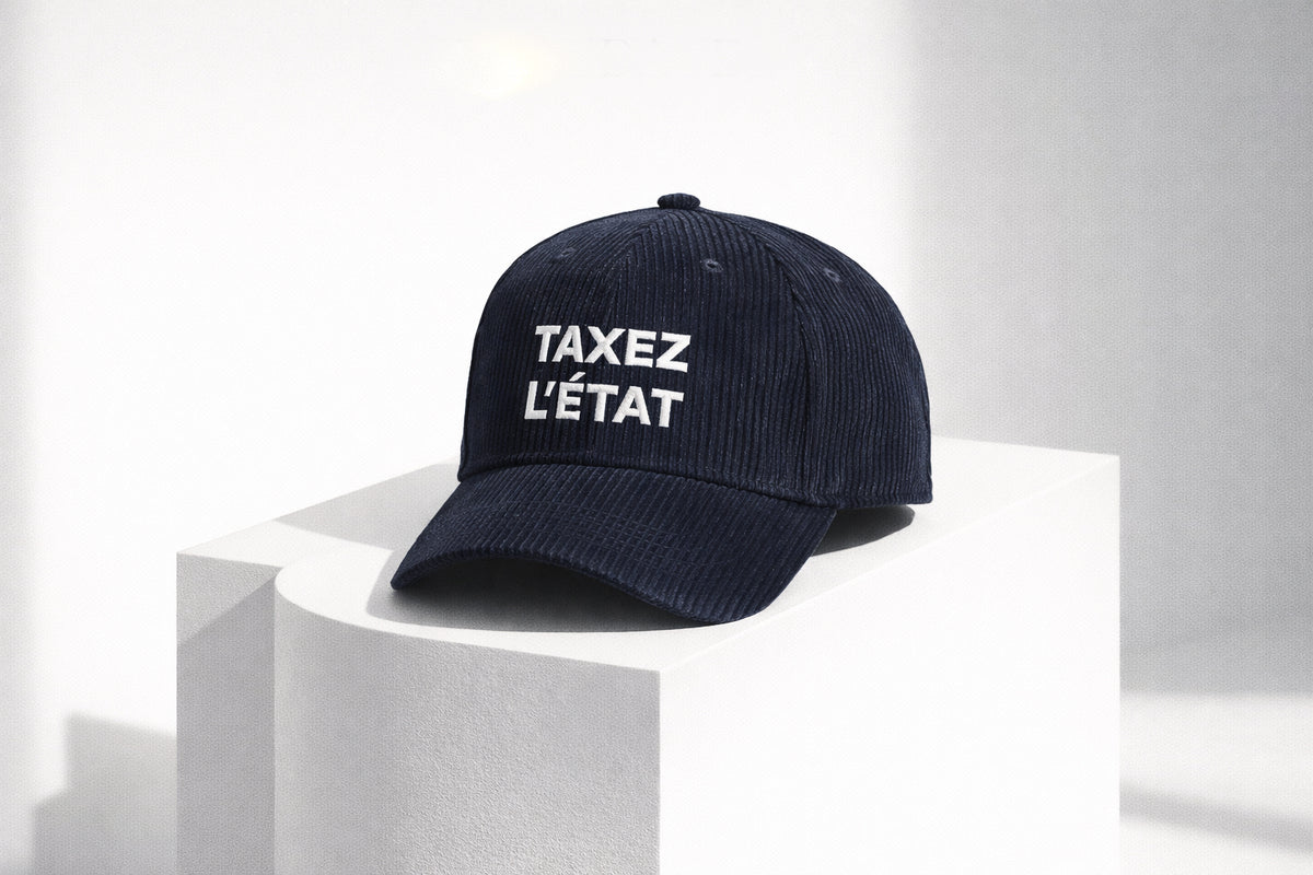 Casquette - Taxez l'état