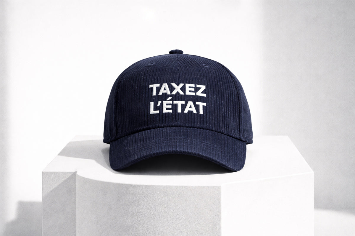 Casquette - Taxez l'état
