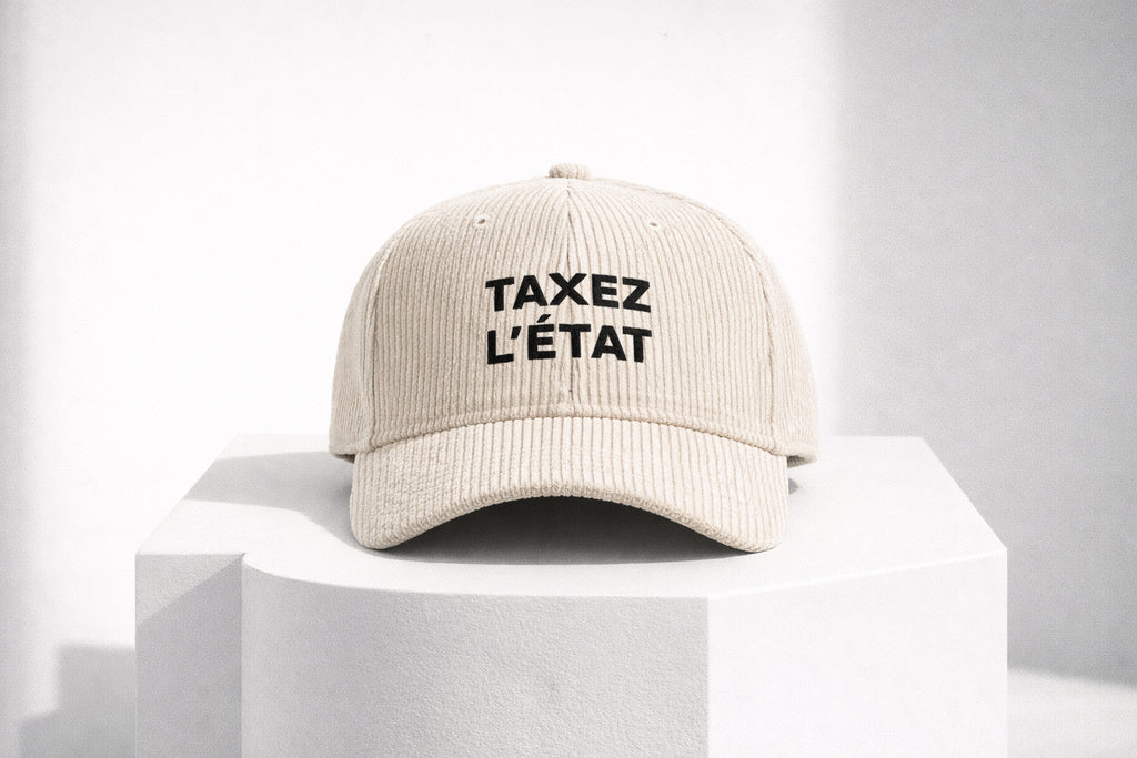 Casquette - Taxez l'état